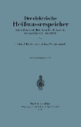 Cover-Bild zum Titel 'Der elektrische Heißwasserspeicher' von 'F. Kotschi, P. V. Entremont'