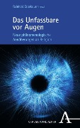 Cover-Bild zum Titel 'Das Unfassbare vor Augen' von ''