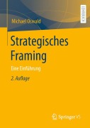 Cover-Bild zum Titel 'Strategisches Framing' von 'Michael Oswald'