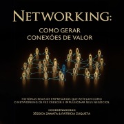 Cover-Bild zum Titel 'Networking: como gerar conexões de valor' von 'Patrícia Zuqueta'