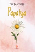 Cover-Bild zum Titel 'Papatya' von 'Tülay Tulay Demirtas'