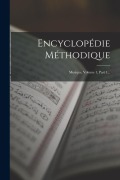 Cover-Bild zum Titel 'Encyclopédie Méthodique: Musique, Volume 1, Part 1...' von 'Anonymous'