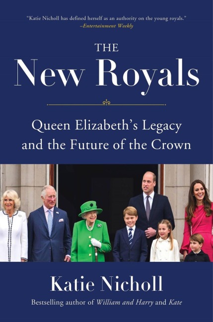 The New Royals - Katie Nicholl