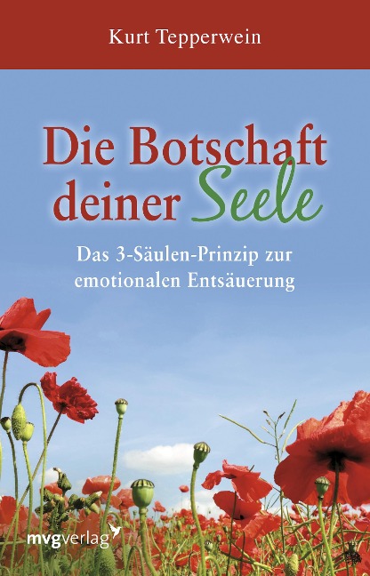 Die Botschaft deiner Seele - Kurt Tepperwein