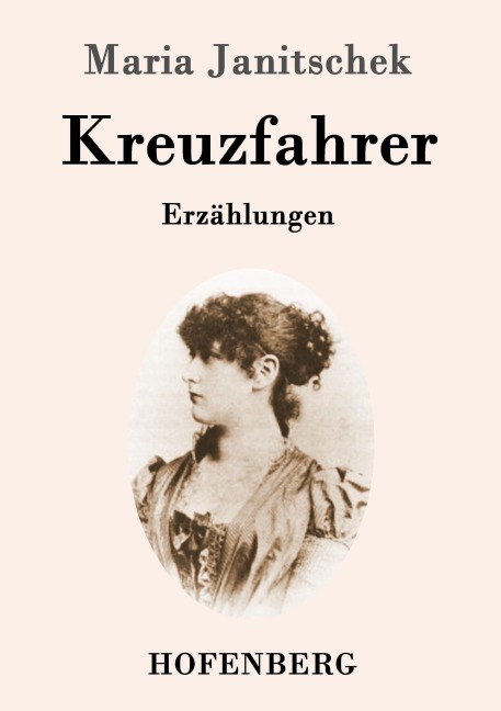 Kreuzfahrer - Maria Janitschek