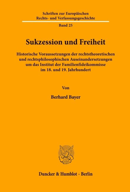 Sukzession und Freiheit. - Bernhard Bayer