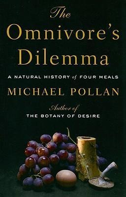 The Omnivores Dilemma - Michael Pollan