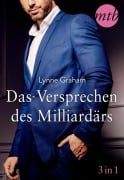 Cover-Bild zum Titel 'Das Versprechen des Milliardärs (3in1)' von 'Lynne Graham'
