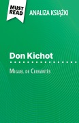 Cover-Bild zum Titel 'Don Kichot ksi¿¿ka Miguel de Cervantès (Analiza ksi¿¿ki)' von 'Thibault Boixière'