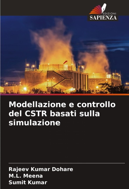 Modellazione e controllo del CSTR basati sulla simulazione - Rajeev Kumar Dohare, M. L. Meena, Sumit Kumar