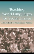 Cover-Bild zum Titel 'Teaching World Languages for Social Justice' von 'Terry A. Osborn'