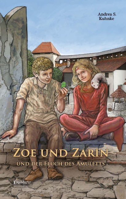 Zoe und Zarin und der Fluch des Amuletts - Andrea S. Kuhnke