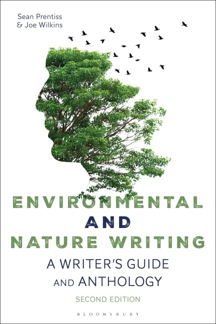 Environmental and Nature Writing - Sean Prentiss, Joe Wilkins