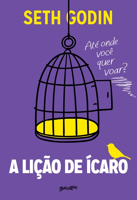 A Lição de Ícaro - Seth Godin