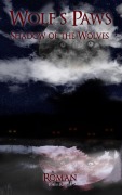 Cover-Bild zum Titel 'Wolf¿s Paws - Shadow of the Wolves' von 'Tobias Reuter'