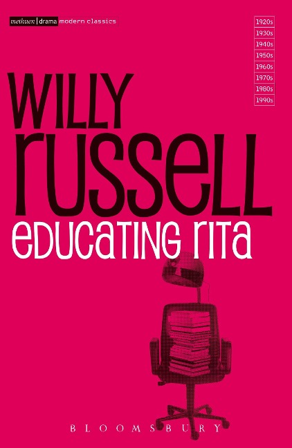 Educating Rita - Willy Russell