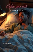 Cover-Bild zum Titel 'Before You Date A Libran Man' von 'Lloyd Leon'