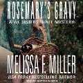 Rosemary's Gravy - Melissa F. Miller