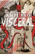 Cover-Bild zum Titel 'Visceral' von 'Maria Fernanda Ampuero'
