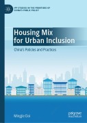 Cover-Bild zum Titel 'Housing Mix for Urban Inclusion' von 'Mingjie Dai'