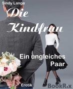 Cover-Bild zum Titel 'Die Kindfrau' von 'Sindy Lange'