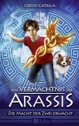 Cover-Bild zum Titel 'Das Vermächtnis der Arassis' von 'Crissy Catella'