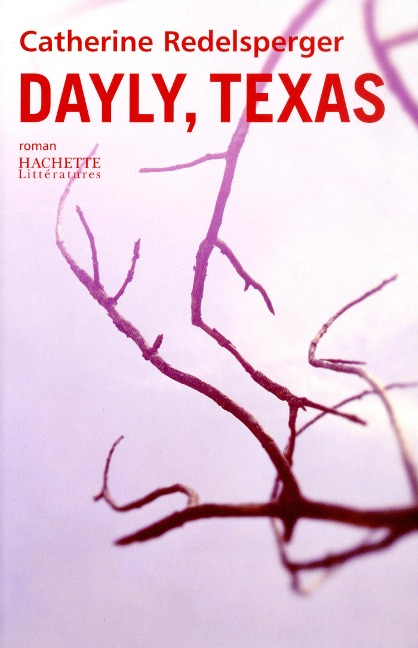 DAYLY TEXAS - Catherine Redelsperger