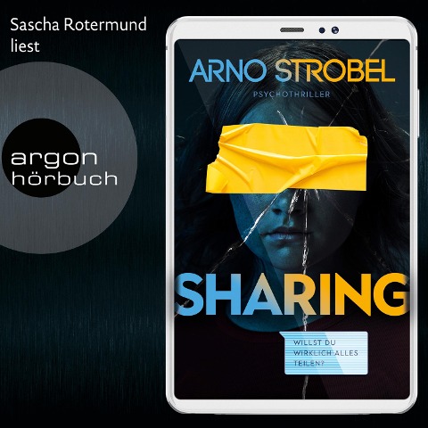 Sharing - Willst du wirklich alles teilen? - Arno Strobel