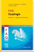 Cover-Bild zum Titel 'FAQ Dysphagie' von 'Petra Pluschinski, Ulrike Frank, Andrea Hofmayer, Stefanie Duchac'