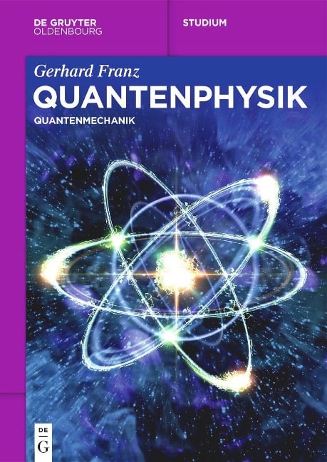 Quantenphysik - Gerhard Franz