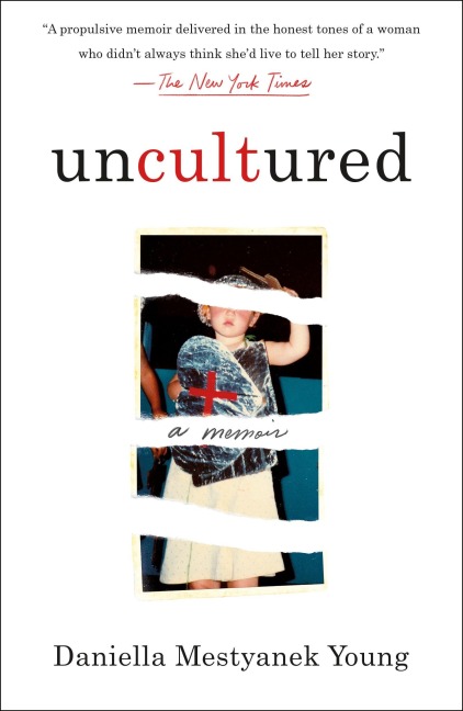 Uncultured - Daniella Mestyanek Young