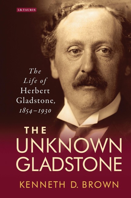 The Unknown Gladstone - Kenneth D. Brown