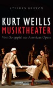 Cover-Bild zum Titel 'Kurt Weills Musiktheater' von 'Stephen Hinton'