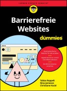 Cover-Bild zum Titel 'Barrierefreie Websites für Dummies' von 'Tobias Roppelt, Nina Jameson, Christiane Hackl'