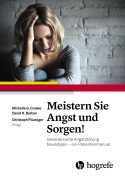 Cover-Bild zum Titel 'Meistern Sie Angst und Sorgen!' von 'Michelle G. Craske, David H. Barlow'