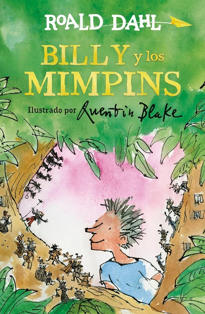 Billy Y Los Mimpins / Billy and the Minpins - Roald Dahl