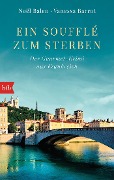 Cover-Bild zum Titel 'Ein Soufflé zum Sterben' von 'Noël Balen, Vanessa Barrot'