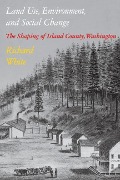 Cover-Bild zum Titel 'Land Use, Environment, and Social Change' von 'Richard White'