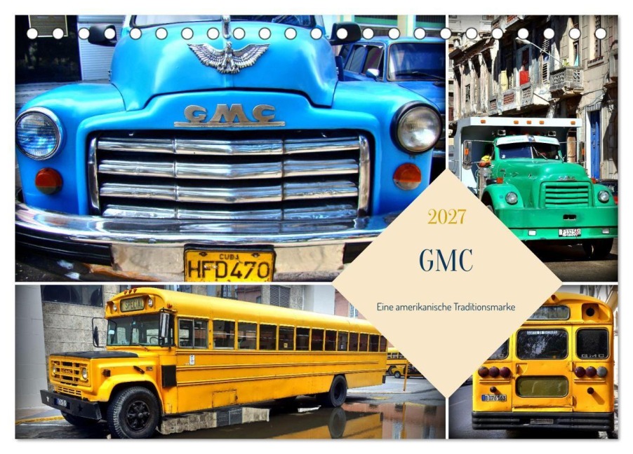 GMC - Eine amerikanische Traditionsmarke (Tischkalender 2027 DIN A5 quer), CALVENDO Monatskalender - Henning von Löwis of Menar