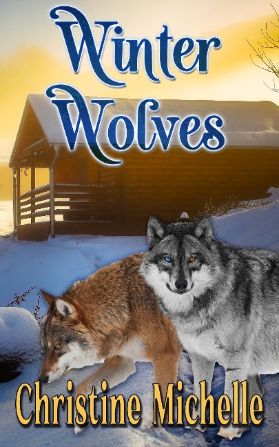 Winter Wolves - Christine Michelle
