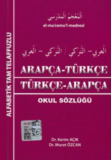 Arapca-Türkce Türkce-Arapca Cep Okul Sözlügü - Kerim Acik, Murat Özcan