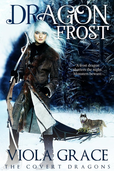 Dragon Frost (The Covert Dragons, #9) - Viola Grace