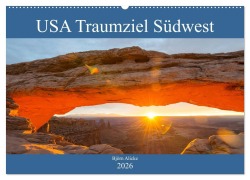 Cover-Bild zum Titel 'USA Traumziel Südwest (Wandkalender 2026 DIN A2 quer), CALVENDO Monatskalender' von 'Björn Alicke'