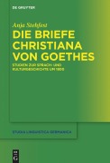 Cover-Bild zum Titel 'Die Briefe Christiana von Goethes' von 'Anja Stehfest'