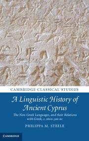 A Linguistic History of Ancient Cyprus - Philippa M Steele
