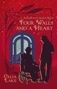 Cover-Bild zum Titel 'Four Walls and a Heart (Charms of Albion, #3)' von 'Celia Lake'