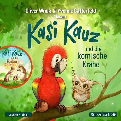 Kasi Kauz und die komische Krähe, Kasi Kauz und der Radau am Biberbau - Oliver Wnuk