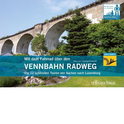 Mit dem Fahrrad über den Vennbahn Radweg - Ziebold Uwe, Christiane Ziebold