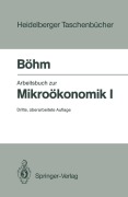 Cover-Bild zum Titel 'Arbeitsbuch zur Mikroökonomik I' von 'Volker Böhm'