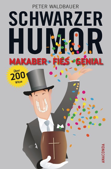 Schwarzer Humor - Peter Waldbauer